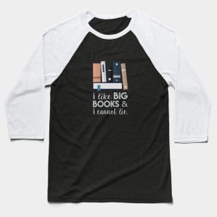 I Like Big Books Baseball T-Shirt